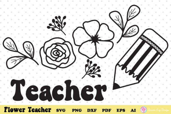 Teacher Svg, Flower Teacher ,pencil Svg Review